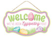 12.5L X 7.5H Welcome/Eggspecting Sign White/Green/Pink/Teal Ap7328