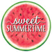12’’Dia Sweet Summertime Sign Pink/White/Green MD1548 Sign