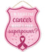 12"H X 9.5"L Fighting Cancer Badge Shape Pale Pink/White/Hot Pink AP8917 - DecoExchange