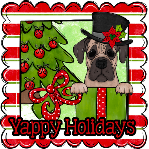 Mastiff Wreath Sign, Yappy Holidays Dog Sign, 12in Wreath Sign, DCO-W-00169