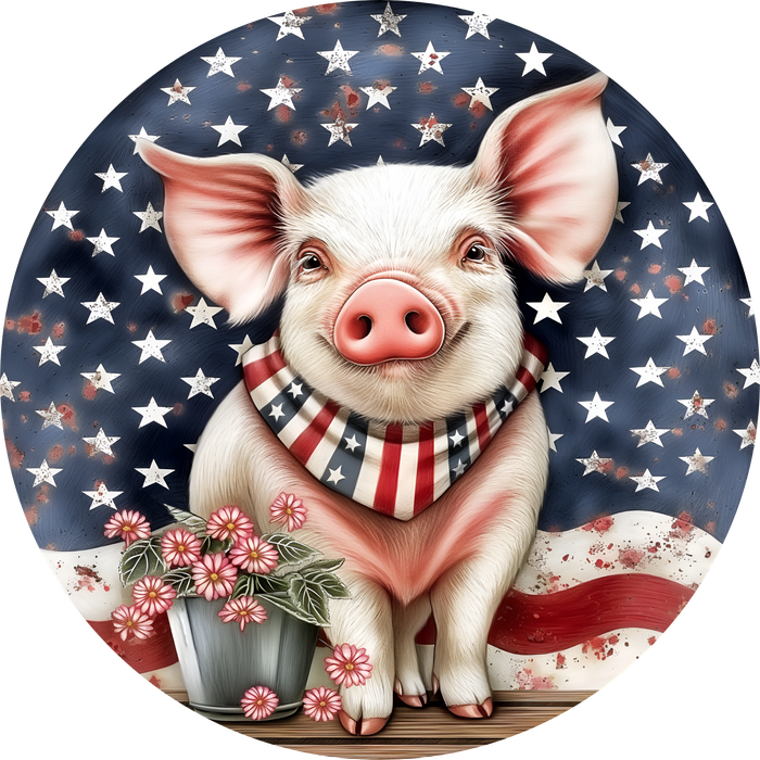 Pig Sign, Patriotic Sign, DECOE-5358, Sign For Wreath, 10" Metal Sign - DecoExchange®