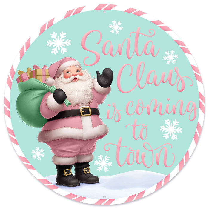 12"Dia Santa Is Coming To Town Sign Ice Blue/Lt Pink/Mint MD1680C6 - DecoExchange®