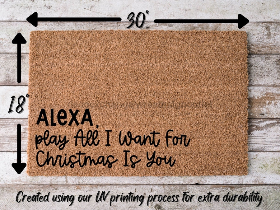 Alexa Funny Christmas Door Mat | Funny Christmas Doormat | Christmas Holiday Gift | Welcome Mat | Doormat | Winter Decor