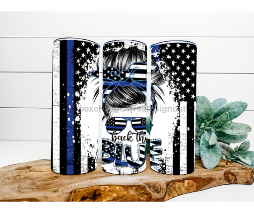 Back The Blue Tumbler, 20 oz Skinny Tumbler DECOETUMBLER-186 - DecoExchange