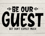 Be Our Guest Sign Welcome Decoe-4219 For Wreath 8X10 Metal
