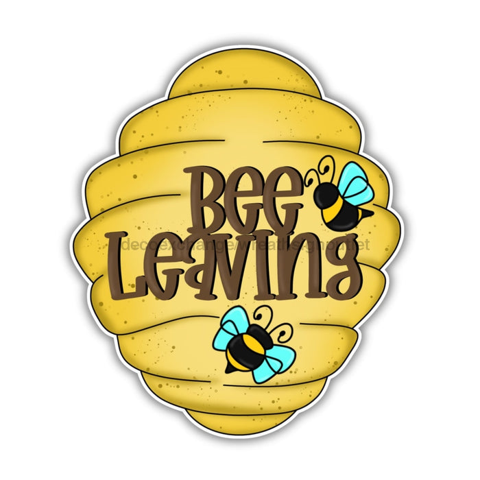 Bee Sign Hive Funny Cr-W-154-Dh 22 Door Hanger