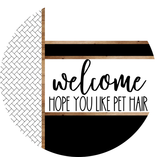 Boho Door Hanger, Welcome Pet Hair Door Hanger, DCO-01850-DH, 18" Round Wood