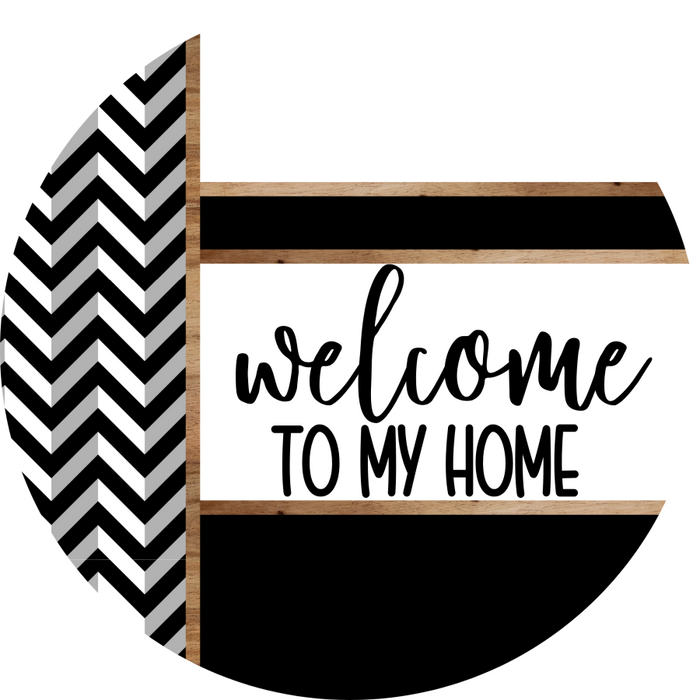 Chevron Door Hanger, Welcome To My Home Door Hanger, DCO-01820-DH, 18" Round Wood