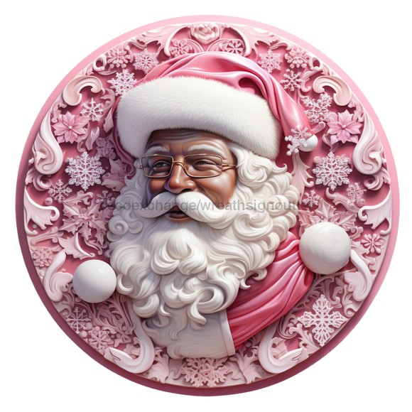 Christmas Sign, Pink Santa, DECOE-4661, Sign For Wreath, 10