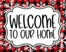 Christmas Sign Welcome To Our Home Dco-00743 For Wreath 8X10 Metal
