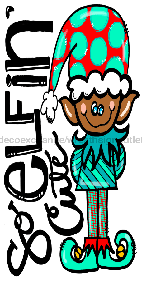 Christmas Wreath Sign, Elfin Cute, 6"x12" Metal Sign DECOE-076, DecoExchange, Sign For Wreaths - DecoExchange