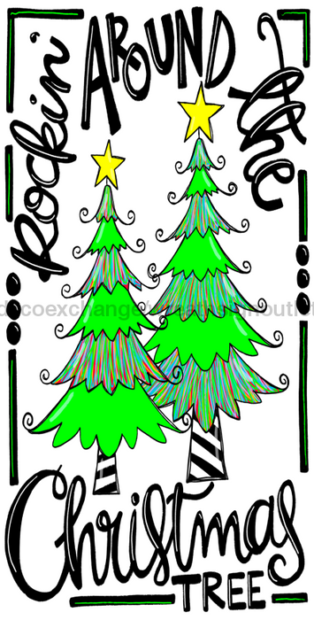 Christmas Wreath Sign, Rockin Round Christmas Tree, 6"x12" Metal Sign DECOE-075, DecoExchange, Sign For Wreaths - DecoExchange