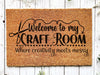 Craft room Doormat, Crafter Gift, Welcome Mat, Housewarming Gift, Craft room sign, Funny Door Mat, messy crafter gift - DecoExchange