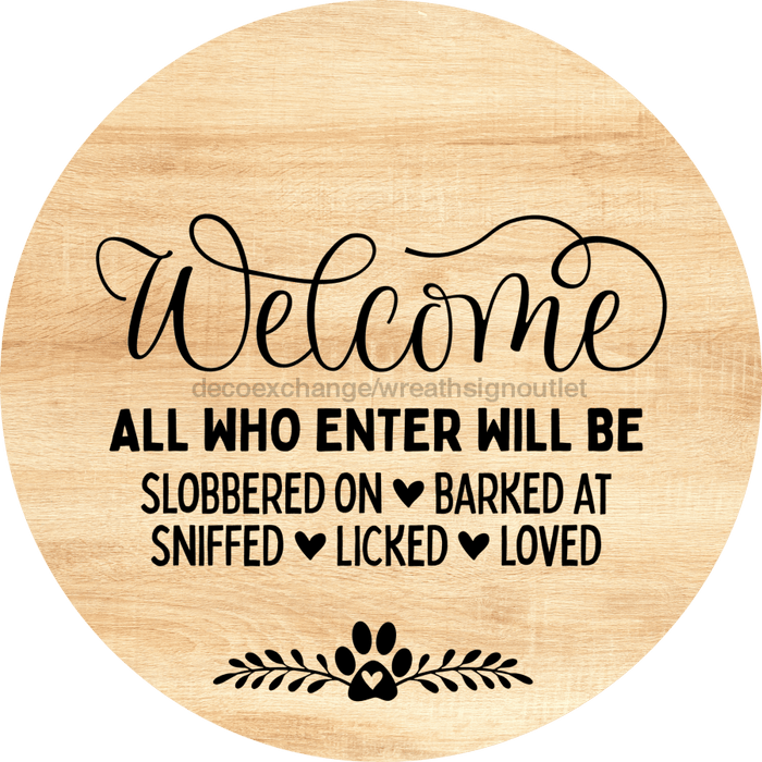 Dog Door Hanger All Who Enter Dco-01059 Sign For Wreath 18 Round