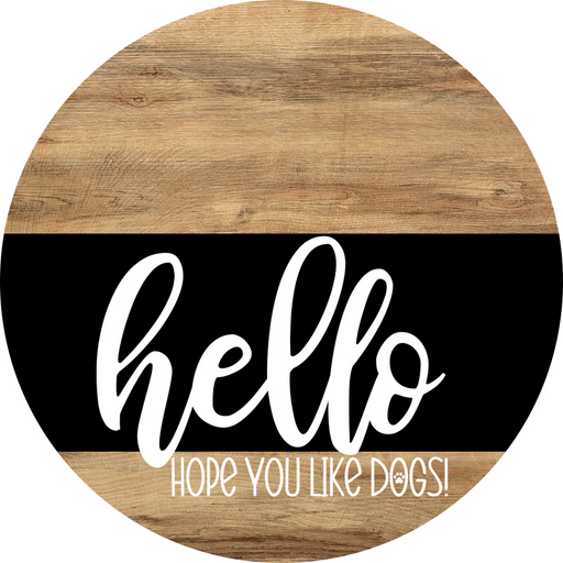 Dog Door Hanger, Hello Brought Treats Door Hanger, DCO-01975-DH, 18" Round Wood