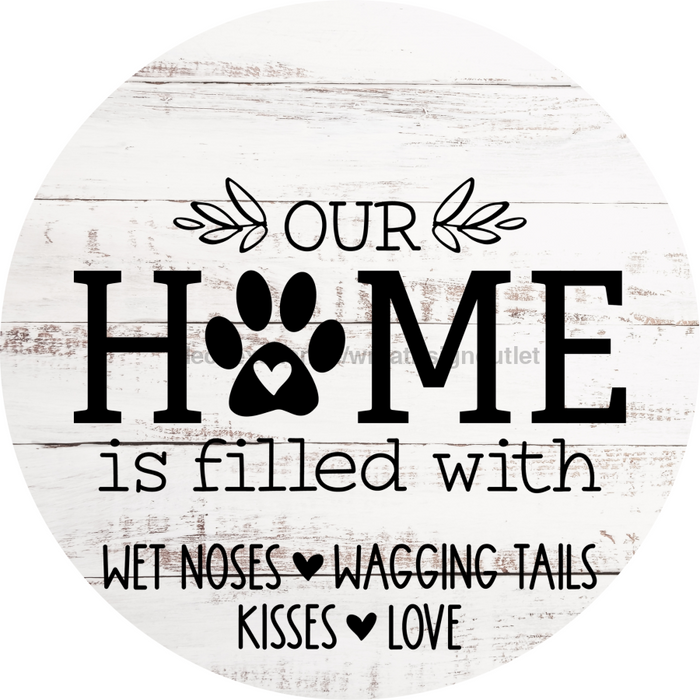 Dog Door Hanger Home Filled With Dco-01087 Sign For Wreath 18 Round