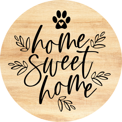 Dog Door Hanger Home Sweet Dco-01094 Sign For Wreath 18 Round