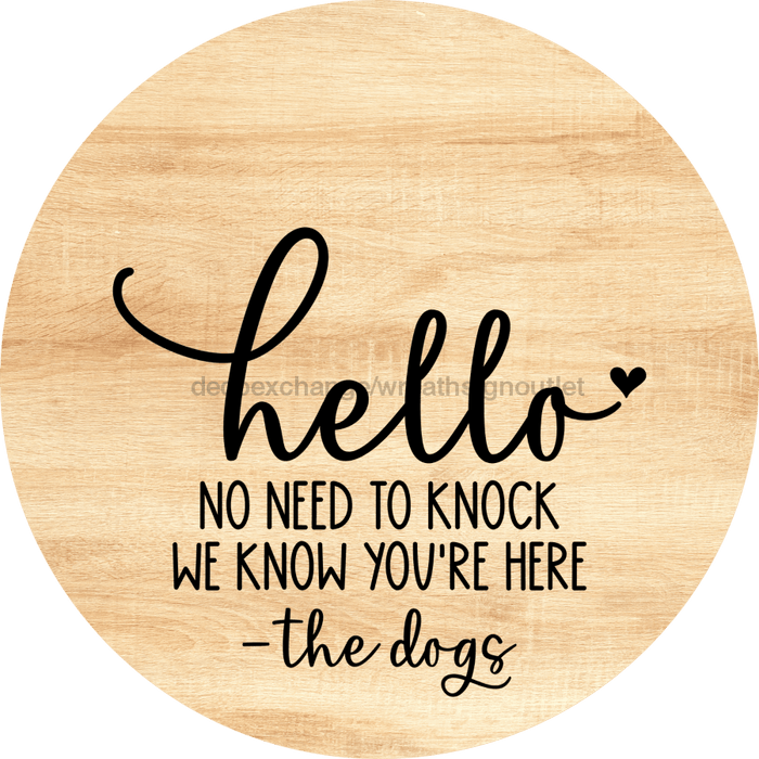 Dog Door Hanger No Need To Knock Dco-01051 Sign For Wreath 18 Round