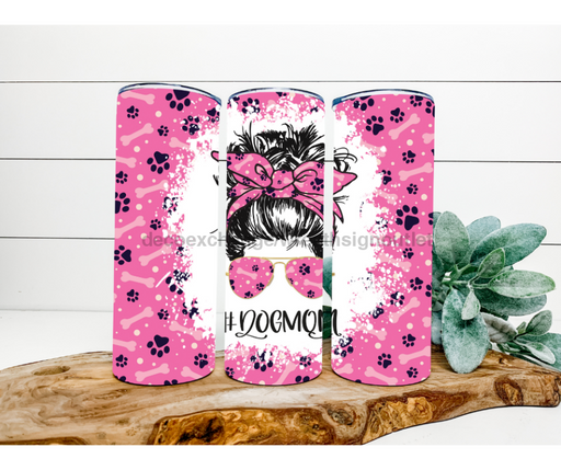 Dog Mom Tumbler, 20 oz Skinny Tumbler DECOETUMBLER-177 - DecoExchange