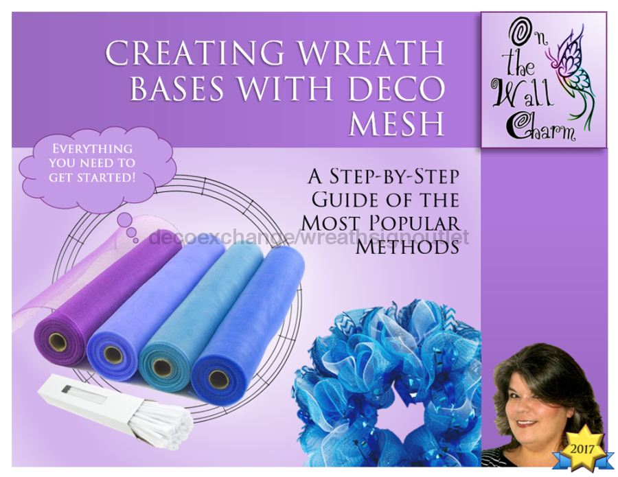 E-Book: Creating Wreath Bases with Deco Mesh Featuring On The Wall Charm - DecoExchange