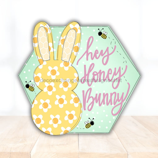 Easter Door Hanger Hey Honey Bunny Tww-W-0001 22’ Wood