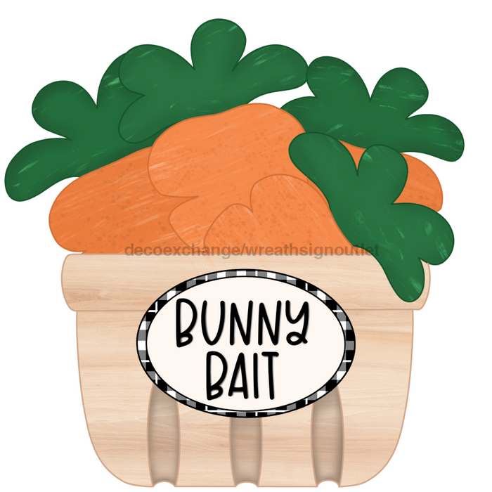 Easter Sign Bunny Bait Wood Sign Cr-W-113-Dh 22 Door Hanger