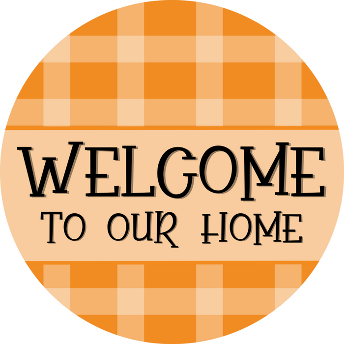 Fall Sign, Welcome Sign, DCO-00565, Sign For Wreath, 10" Round Metal Sign - DecoExchange®