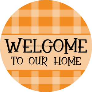 Fall Sign, Welcome Sign, DCO-00565, Sign For Wreath, 10" Round Metal Sign - DecoExchange®