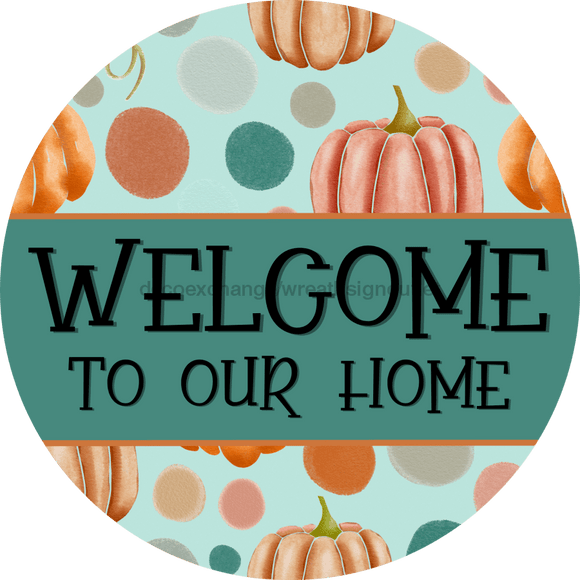 Fall Sign, Welcome Sign, DCO-00567, Sign For Wreath, 10