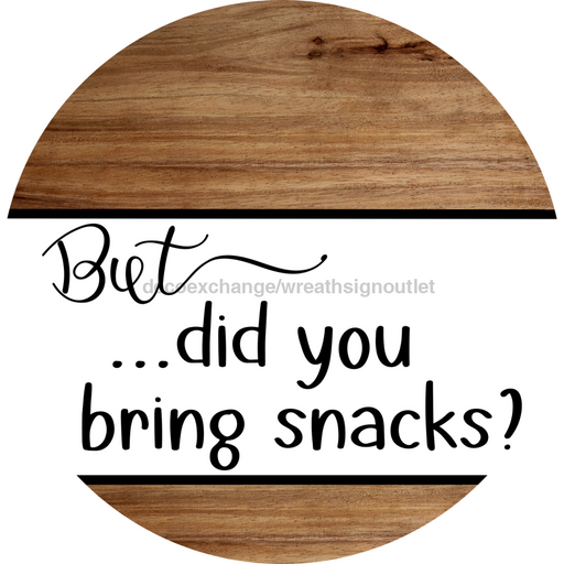 Funny Door Sign, DCO-102782-DH, Sign For Wreath, 18" Door Hanger