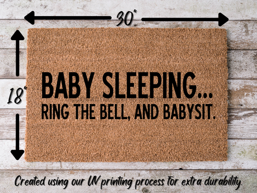 Funny Doormat, Coir Doormat, Welcome Mat, Housewarming Gift, Baby Sleeping Doormat, Baby Sleeping, Ring the Doorbell and Babysit Doormat, Front Door Doormat, Welcome Doormat, New Homeowner Gift DECOE-CM-073 - DecoExchange®