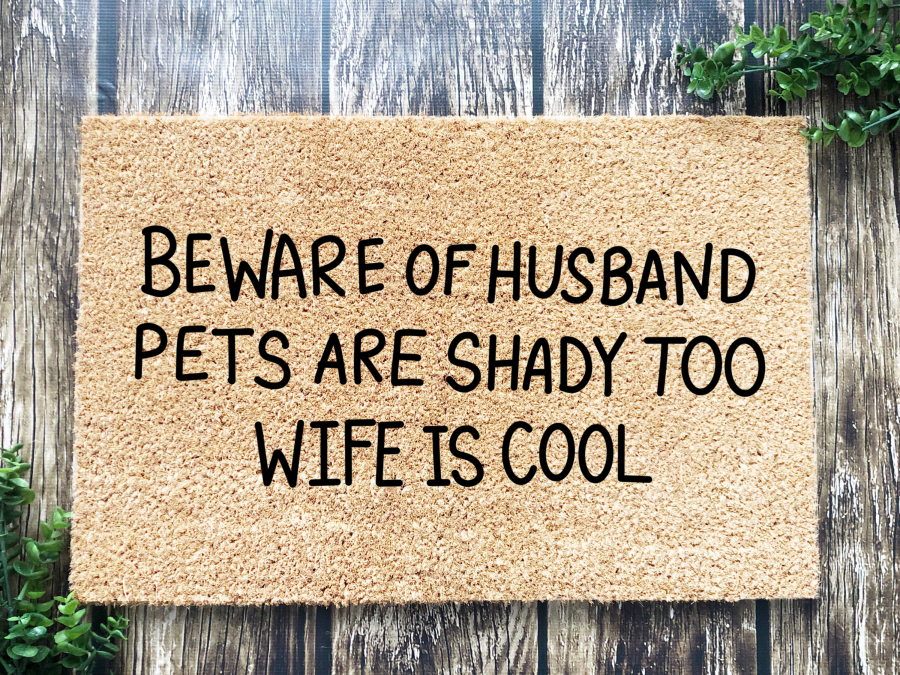 Funny Doormat, Coir Doormat, Welcome Mat, Housewarming Gift, Beware of Husband, Pets are Shady Too, Wife is Cool Doormat, Front Door Doormat, Doormat, New Homeowner Gift DECOE-CM-111 - DecoExchange®
