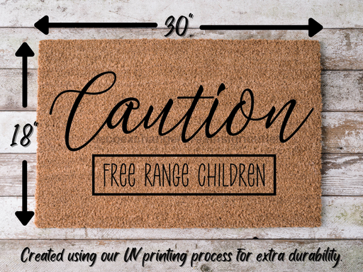 Funny Doormat, Coir Doormat, Welcome Mat, Housewarming Gift, Caution: Free Range Children Doormat, Children  Front Door Doormat, Welcome Doormat, New Homeowner Gift DECOE-CM-085 - DecoExchange®