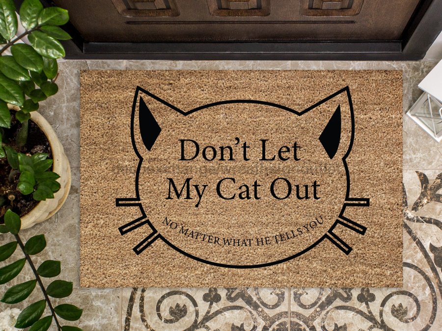 Funny Doormat, Coir Doormat, Welcome Mat, Housewarming Gift, Don't Let My Cat Out Doormat, Front Door Doormat,  Doormat, New Homeowner Gift DECOE-CM-155 - DecoExchange®