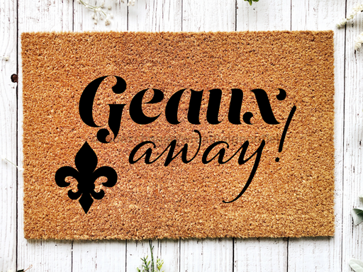 Funny Doormat, Coir Doormat, Welcome Mat, Housewarming Gift, Geaux Away Doormat, Front Door Doormat, Fleur de Lis Doormat, New Homeowner Gift DECOE-CM-153 - DecoExchange®