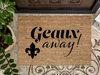 Funny Doormat, Coir Doormat, Welcome Mat, Housewarming Gift, Geaux Away Doormat, Front Door Doormat, Fleur de Lis Doormat, New Homeowner Gift DECOE-CM-153 - DecoExchange®