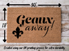 Funny Doormat, Coir Doormat, Welcome Mat, Housewarming Gift, Geaux Away Doormat, Front Door Doormat, Fleur de Lis Doormat, New Homeowner Gift DECOE-CM-153 - DecoExchange®