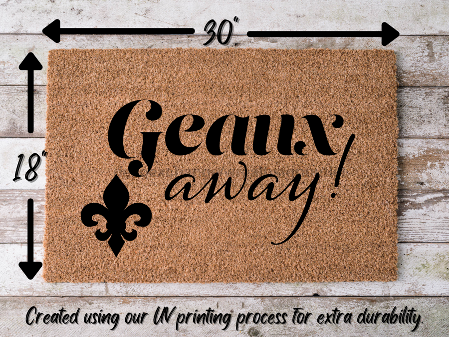 Funny Doormat, Coir Doormat, Welcome Mat, Housewarming Gift, Geaux Away Doormat, Front Door Doormat, Fleur de Lis Doormat, New Homeowner Gift DECOE-CM-153 - DecoExchange®