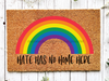 Funny Doormat, Coir Doormat, Welcome Mat, Housewarming Gift, Hate Has No Home Here Doormat, Front Door Doormat, Pride Doormat, New Homeowner Gift DECOE-CM-120 - DecoExchange®