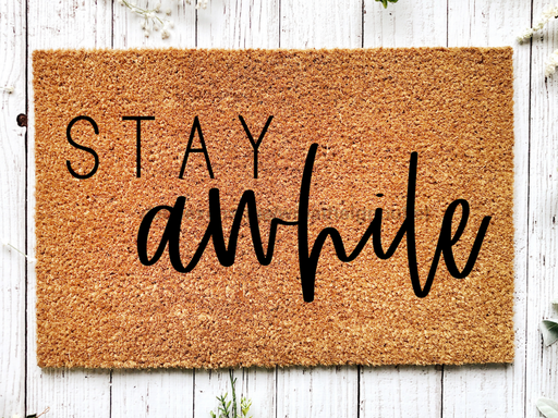 Funny Doormat, Coir Doormat, Welcome Mat, Housewarming Gift, Welcome Doormat, Stay Awhile Front Door Doormat, Welcome Doormat, New Homeowner Gift DECOE-CM-107 - DecoExchange®