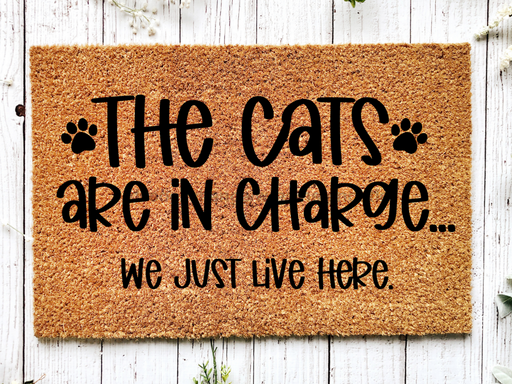 Funny Doormat, Coir Doormat, Welcome Mat, Housewarming Gift, The Cats Are in Charge, We Just Live Here Welcome Doormat, Cats Front Door Doormat, Welcome Doormat, New Homeowner Gift DECOE-CM-093 - DecoExchange®