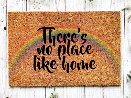 Funny Doormat, Coir Doormat, Welcome Mat, Housewarming Gift, There's no place like home Doormat, Rainbow Front Door Doormat, Welcome Doormat, New Homeowner Gift DECOE-CM-082 - DecoExchange®