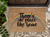 Funny Doormat, Coir Doormat, Welcome Mat, Housewarming Gift, There's no place like home Doormat, Rainbow Front Door Doormat, Welcome Doormat, New Homeowner Gift DECOE-CM-082 - DecoExchange®