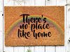 Funny Doormat, Coir Doormat, Welcome Mat, Housewarming Gift, There's no place like home Doormat, Rainbow Front Door Doormat, Welcome Doormat, New Homeowner Gift DECOE-CM-082 - DecoExchange®