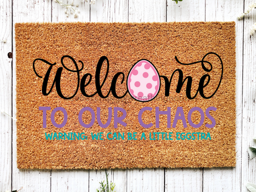 Funny Doormat, Coir Doormat, Welcome Mat, Housewarming Gift, Welcome to our Chaos Doormat, Front Door Doormat, Easter Doormat, New Homeowner Gift DECOE-CM-114 - DecoExchange®
