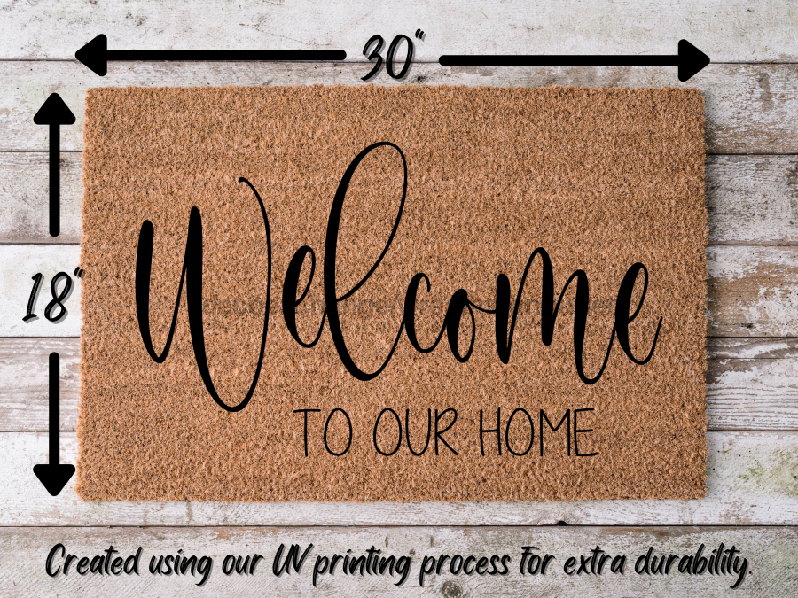 Funny Doormat, Coir Doormat, Welcome Mat, Housewarming Gift, Welcome Doormat, Welcome To Our Home Front Door Doormat, Welcome Doormat, New Homeowner Gift DECOE-CM-100 - DecoExchange®
