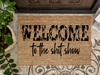 Funny Doormat, Coir Doormat, Welcome Mat, Housewarming Gift,  Welcome to the Shit Show Doormat, Front Door Doormat,  Doormat, New Homeowner Gift DECOE-CM-144 - DecoExchange®