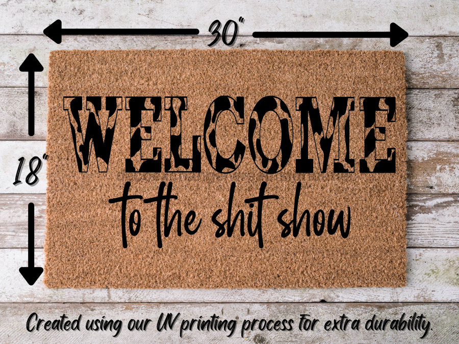 Funny Doormat, Coir Doormat, Welcome Mat, Housewarming Gift,  Welcome to the Shit Show Doormat, Front Door Doormat,  Doormat, New Homeowner Gift DECOE-CM-144 - DecoExchange®