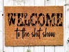 Funny Doormat, Coir Doormat, Welcome Mat, Housewarming Gift,  Welcome to the Shit Show Doormat, Front Door Doormat,  Doormat, New Homeowner Gift DECOE-CM-144 - DecoExchange®