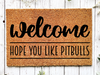 Funny Doormat, Coir Doormat, Welcome Mat, Housewarming Gift, Warning, Hope You Like Pitbulls Doormat, Front Door Doormat, Dog Doormat, New Homeowner Gift DECOE-CM-138 - DecoExchange®